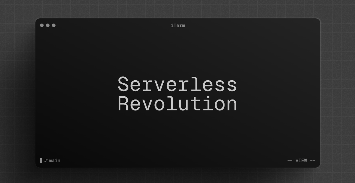 Serverless Revolution